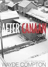 After Canaan: Essays on Race, Writing, and Region