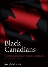 Black Canadians: History, Experiences, Social Conditions
