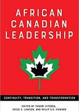 African Canadian Leadership: Continuity, Transition, and Transformation